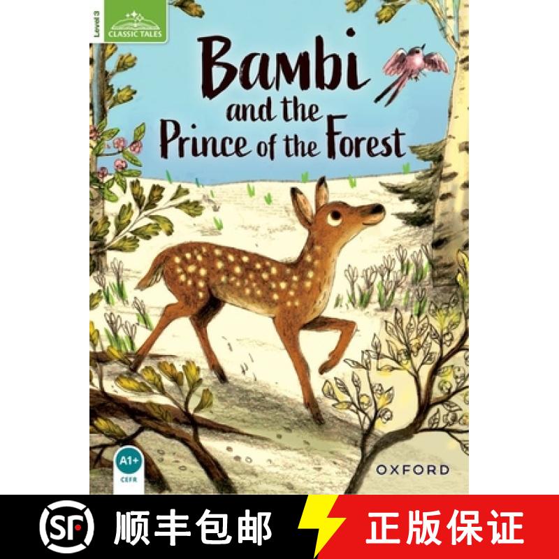 【3-4周达】Classic Tales Second Edition: Level 3: Bambi and the Prince of the Forest [9780194100205]
