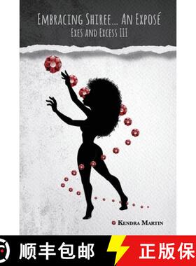 【3-4周达】Embracing Shiree...An Expose: Exes and Excess III [9781733229005]