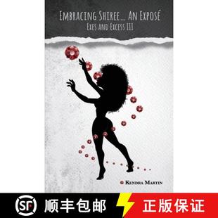Expose Exes 9781733229005 Embracing III Shiree...An Excess 预订 and
