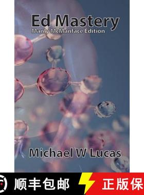预订 Ed Mastery (Manly McManface Edition): The Standard Unix Text Editor [9781642350043]