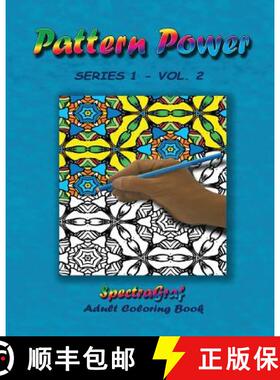 【3-4周达】Pattern Power, Volume 2: Adult Coloring Book [9780692673348]