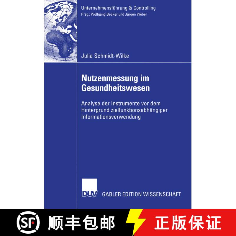 【3-4周达】Nutzenmessung im Gesundheitswesen : Analyse der Instrumente vor dem Hintergrund zielfunkti... [9783824481576] - 实物图