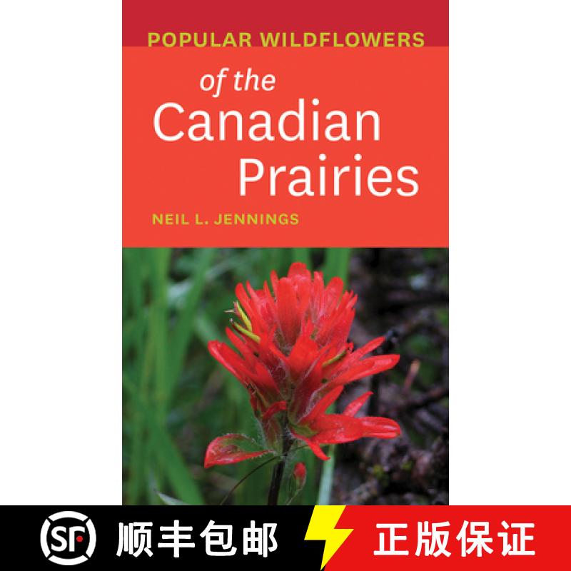 【3-4周达】Popular Wildflowers of the Canadian Prairies [9781771603515]