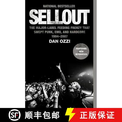 【3-4周达】Sellout: The Major-Label Feeding Frenzy That Swept Punk, Emo, and Hardcore (1994-2007) [9780063269149]