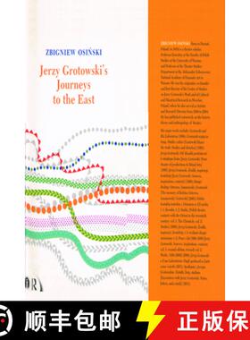 【3-4周达】Jerzy Grotowski's Journeys to the East [9781138779914]