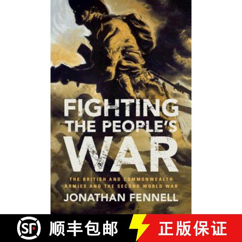 【3-4周达】Fighting the People's War: The British and Commonwealth Armies and the Second World War - ... [9781107030954]