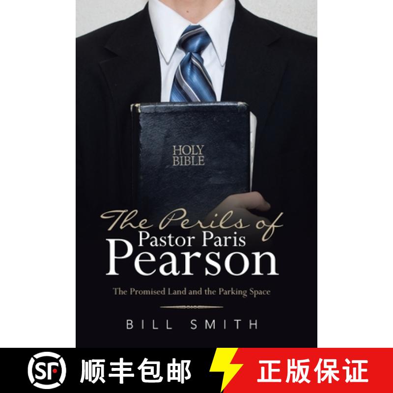 【3-4周达】The Perils of Pastor Paris Pearson: The Promised Land and the Parking Space [9781664210875]