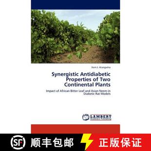 预订 Synergistic Antidiabetic Properties of Two Continental Plants [9783845405148]