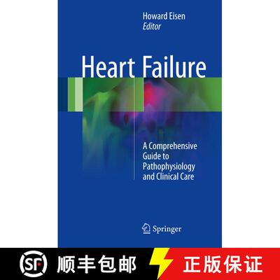【3-4周达】Heart Failure: A Comprehensive Guide to Pathophysiology and Clinical Care (1st ed. 2017) (... [9781447142188]