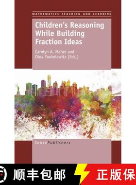 预订 Children's Reasoning While Building Fraction Ideas [9789463510073]