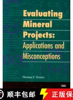 预订 Evaluating Mineral Projects: Applications and Misconceptions [9780873351591]