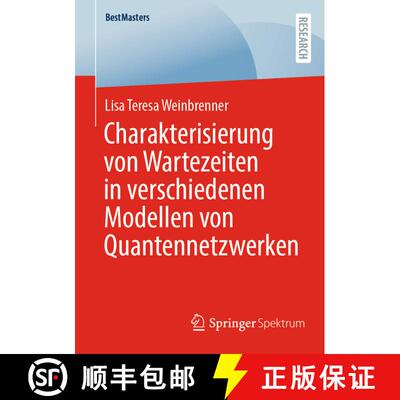 【3-4周达】Charakterisierung von Wartezeiten in verschiedenen Modellen von Quantennetzwerken (1. Aufl... [9783658432669]
