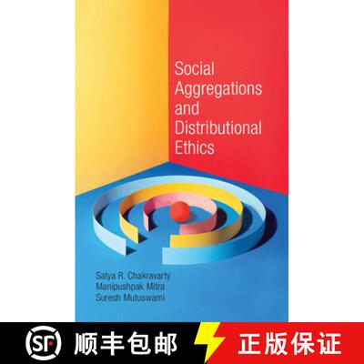 【3-4周达】Social Aggregations and Distributional Ethics [9781108832045]