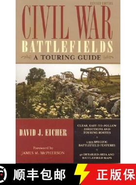 【3-4周达】Civil War Battlefields: A Touring Guide, Revised Edition [9781589791817]