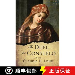 【3-4周达】The Duel for Consuelo [9781947044043]