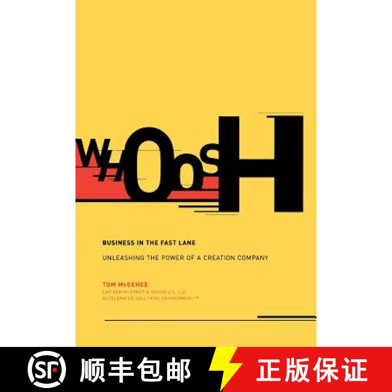 【3-4周达】Whoosh: Business in the Fast Lane: Unleashing the Power of a Creation Company [9780738204024]