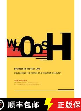 【3-4周达】Whoosh: Business in the Fast Lane: Unleashing the Power of a Creation Company [9780738204024]