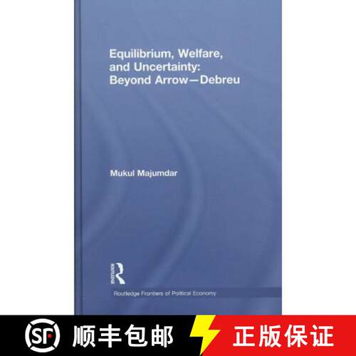 【3-4周达】精装 Equilibrium, Welfare and Uncertainty: Beyond Arrow-Debreu [9780415701938]