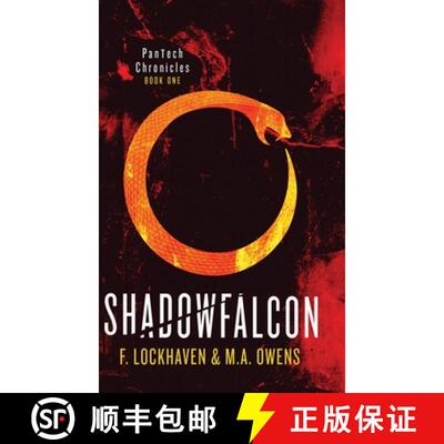 【3-4周达】Shadowfalcon (Book 1): PanTech Chronicles: A YA Dystopian Survival Story of Secrets, Contr... [9781639110414]