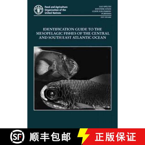 【3-4周达】Identification Guide to the Mesopelagic Fishes of the Central and South East Atlantic Ocean [9789251330944]
