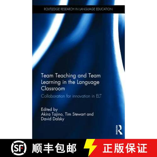【3-4周达】精装 Team Teaching and Team Learning in the Language Classroom : Collaboration for innovat... [9781138857650]