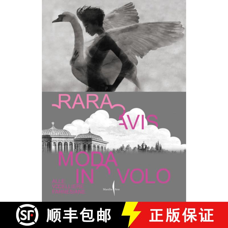 【3-4周达】Rara Avis : Fashion in Flight at the Farnese Aviaries [9791254632086]