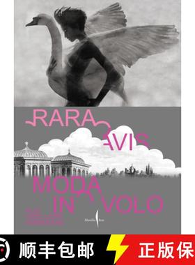 【3-4周达】Rara Avis : Fashion in Flight at the Farnese Aviaries [9791254632086]
