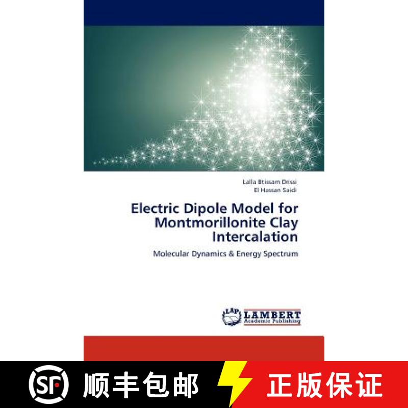 预订 Electric Dipole Model for Montmorillonite Clay Intercalation [9783845411484]