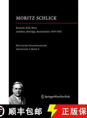 【3-4周达】Rostock, Kiel, Wien: Aufsätze, Beiträge, Rezensionen 1919-1925 [9783211327692]
