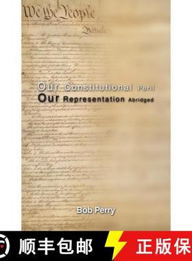 预订 Our Constitutional Peril: Our Representation Abridged [9781646101849]