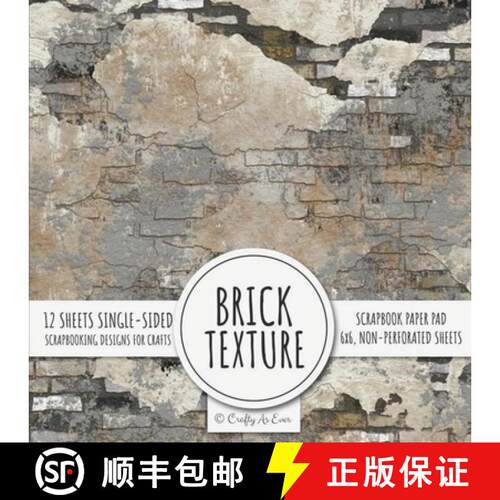 【3-4周达】Brick Texture Scrapbook Paper Pad: 6x6 Scrapbooking Designs for Cardmaking, DIY Crafts, Pr... [9781636572130]