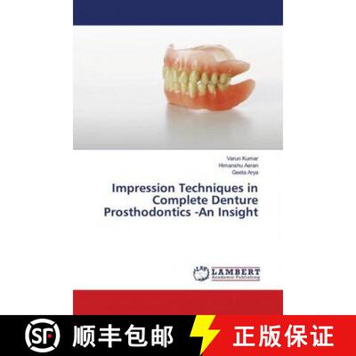 预订 Impression Techniques in Complete Denture Prosthodontics -An Insight [9786139998944]