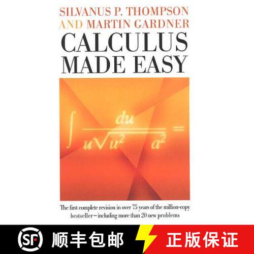 【3-4周达】精装 Calculus Made Easy: Being a Very-Simplest Introduction to Those Beautiful Methods of ... [9780312185480]
