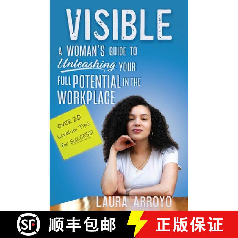 【3-4周达】Visible: A Woman's Guide to Unleashing Your Full Potential in the Workforce [9780578971704]