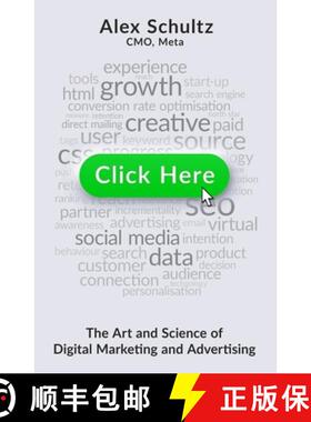 现货 点击这里 简装 Click Here: The Art and Science of Digital Marketing and Advertising [9781035434107]