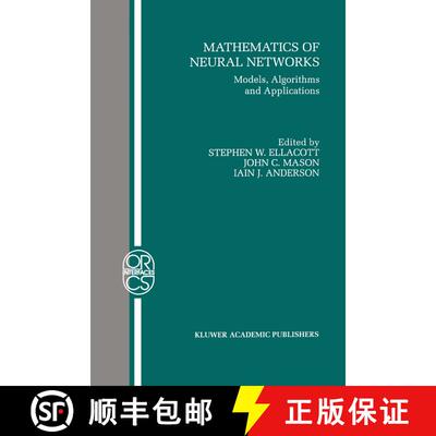 【3-4周达】Mathematics of Neural Networks : Models, Algorithms and Applications [9781461377948]