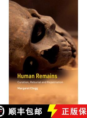 预订 Human Remains: Curation, Reburial and Repatriation [9781107098381]