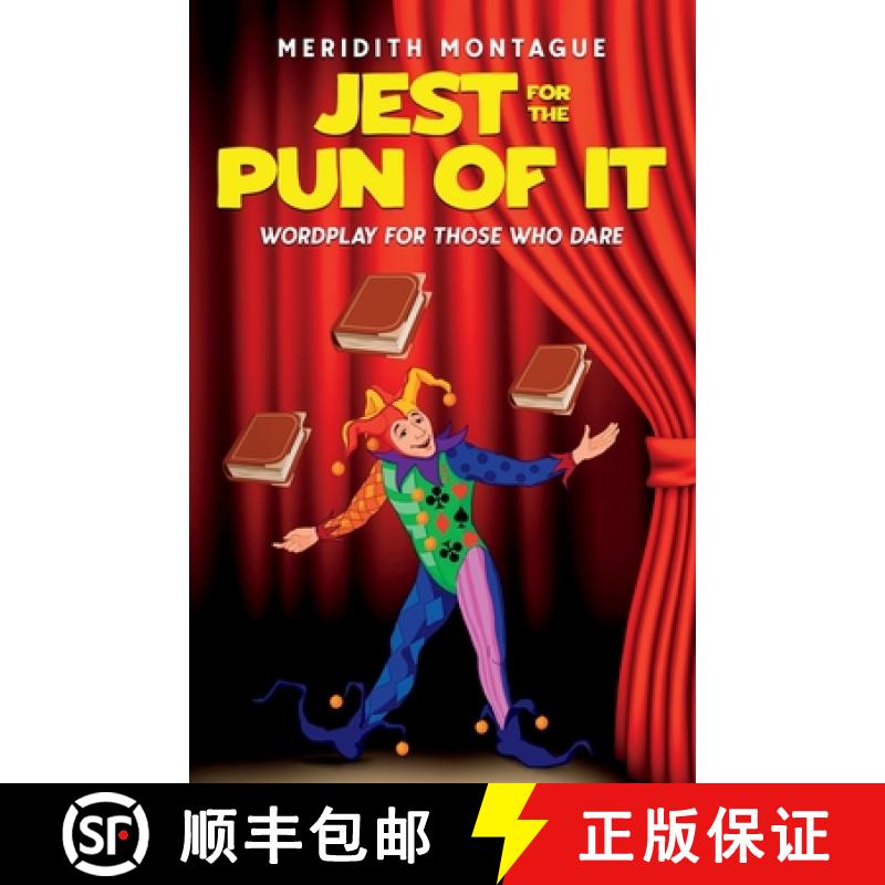 【3-4周达】Jest for the Pun of It : Wordplay for Those Who Dare [9781961776357]