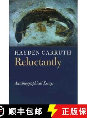 【3-4周达】Reluctantly: Autobiographical Essays [9781556590894]