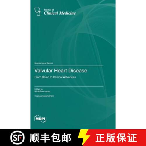 【3-4周达】精装 Valvular Heart Disease: From Basic to Clinical Advances [9783725828678]