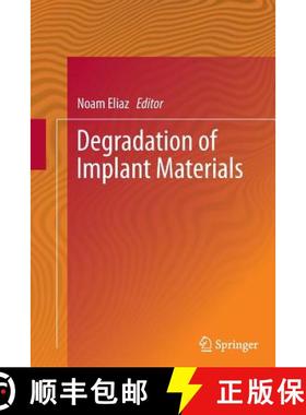 【3-4周达】Degradation of Implant Materials [9781489985699]
