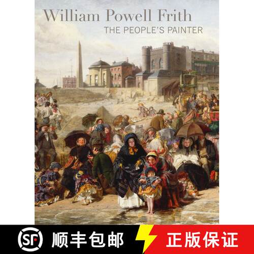 预订 William Powell Frith: The People's Painter [9781781300916]