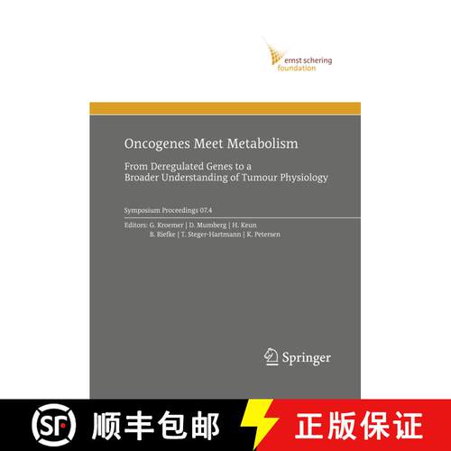 【3-4周达】精装 Oncogenes Meet Metabolism: From Deregulated Genes to a Broader Understanding of Tumou... [9783540794776]