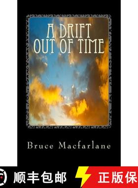 【3-4周达】A Drift Out of Time [9781916402423]