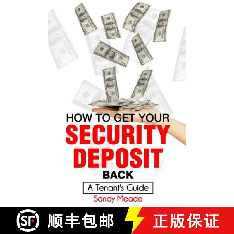 【3-4周达】How To Get Your Security Deposit Back: A Tenant's Guide [9781945326011]