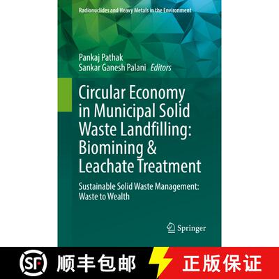 【3-4周达】Circular Economy in Municipal Solid Waste Landfilling: Biomining & Leachate Treatment: Sus... [9783031077845]