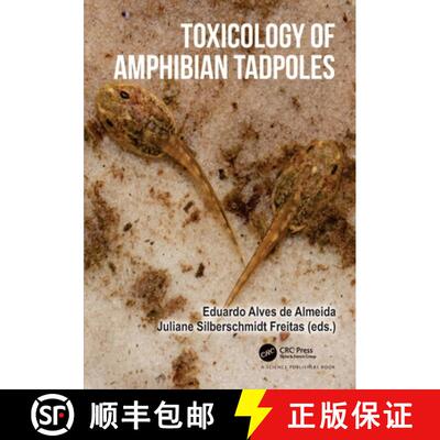 【3-4周达】Toxicology of Amphibian Tadpoles [9780367549695]