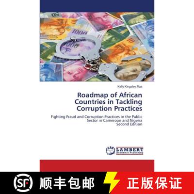 预订 Roadmap of African Countries in Tackling Corruption Practices: Fighting Fraud and Corruption Pra... [9786209786617]