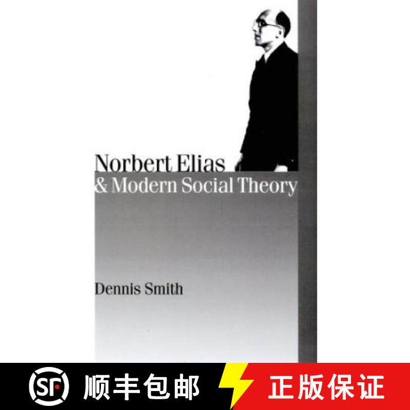 【3-4周达】Norbert Elias and Modern Social Theory [9780761961079]