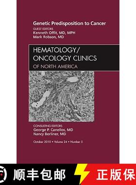 【3-4周达】Genetic Predisposition to Cancer, an Issue of Hematology/Oncology Clinics of North America... [9781437722048]